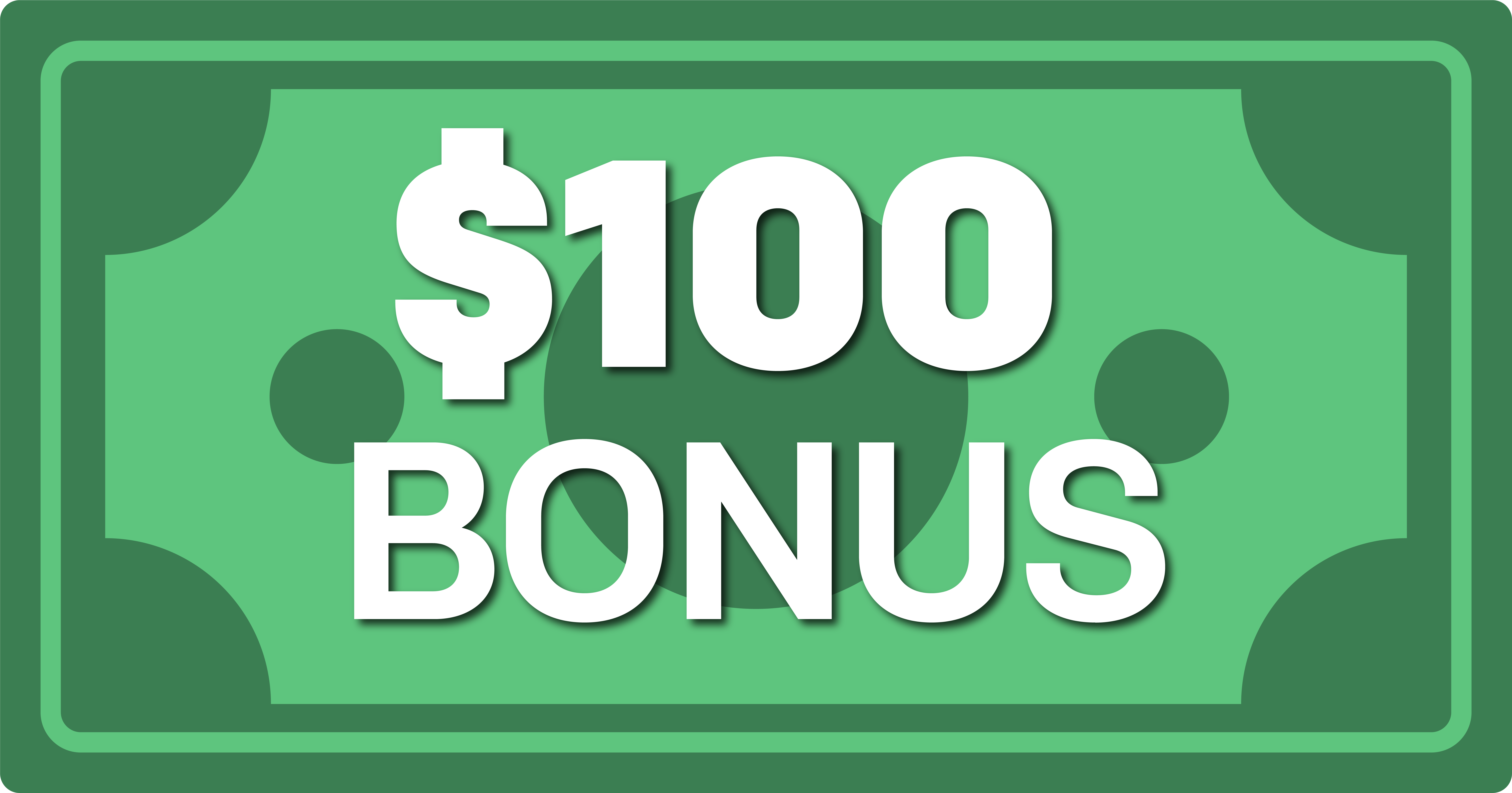Dollar-Bill-Bonus-Design_$100 Dollar-Bill-Bonus-Design_$100