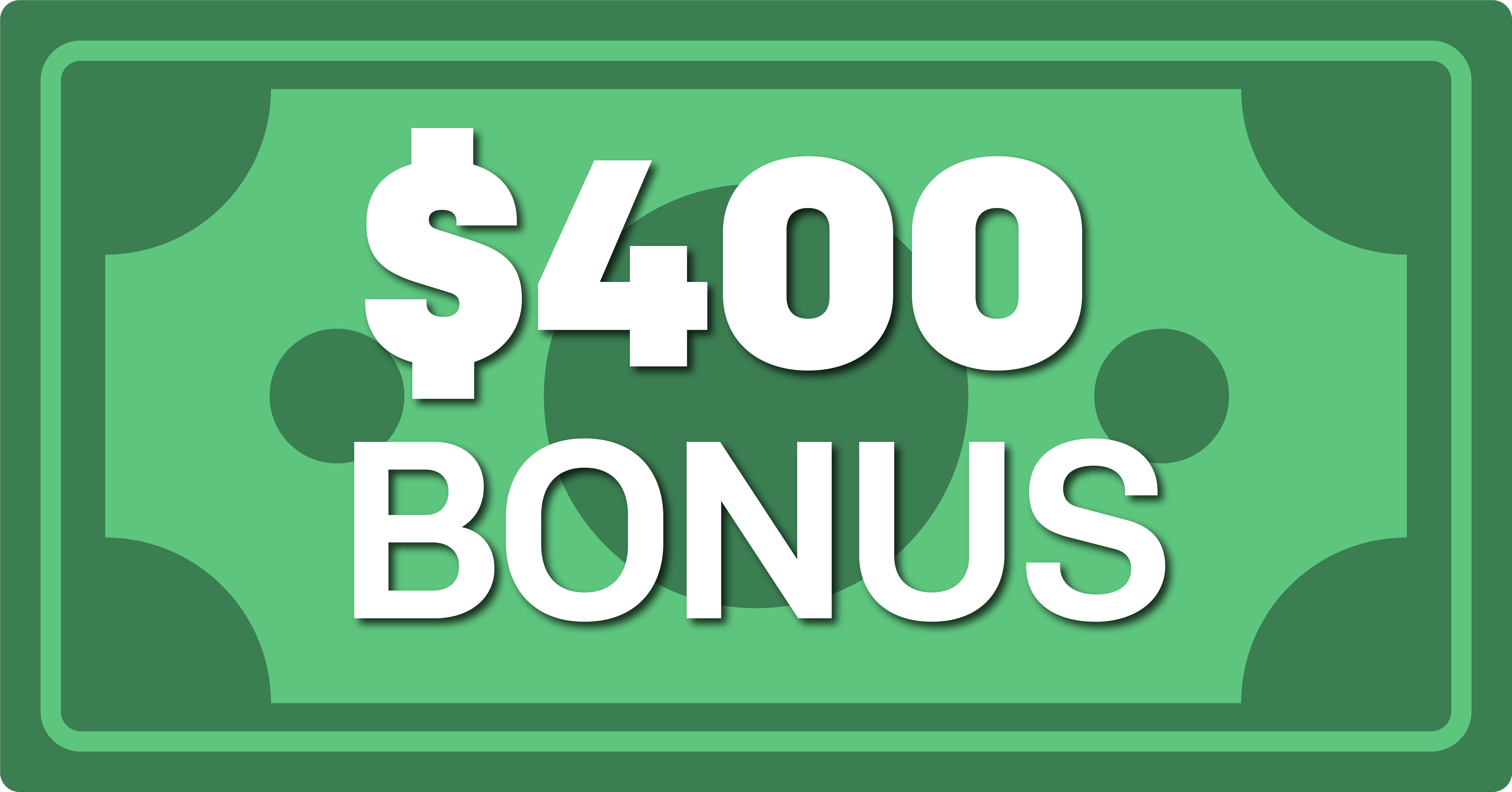 Dollar-Bill-Bonus-Design_$400