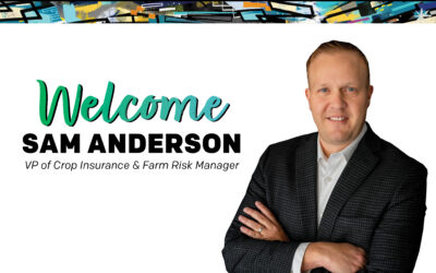 Meet Sam Anderson: VP of Crop Insurance & Farm Risk Manager